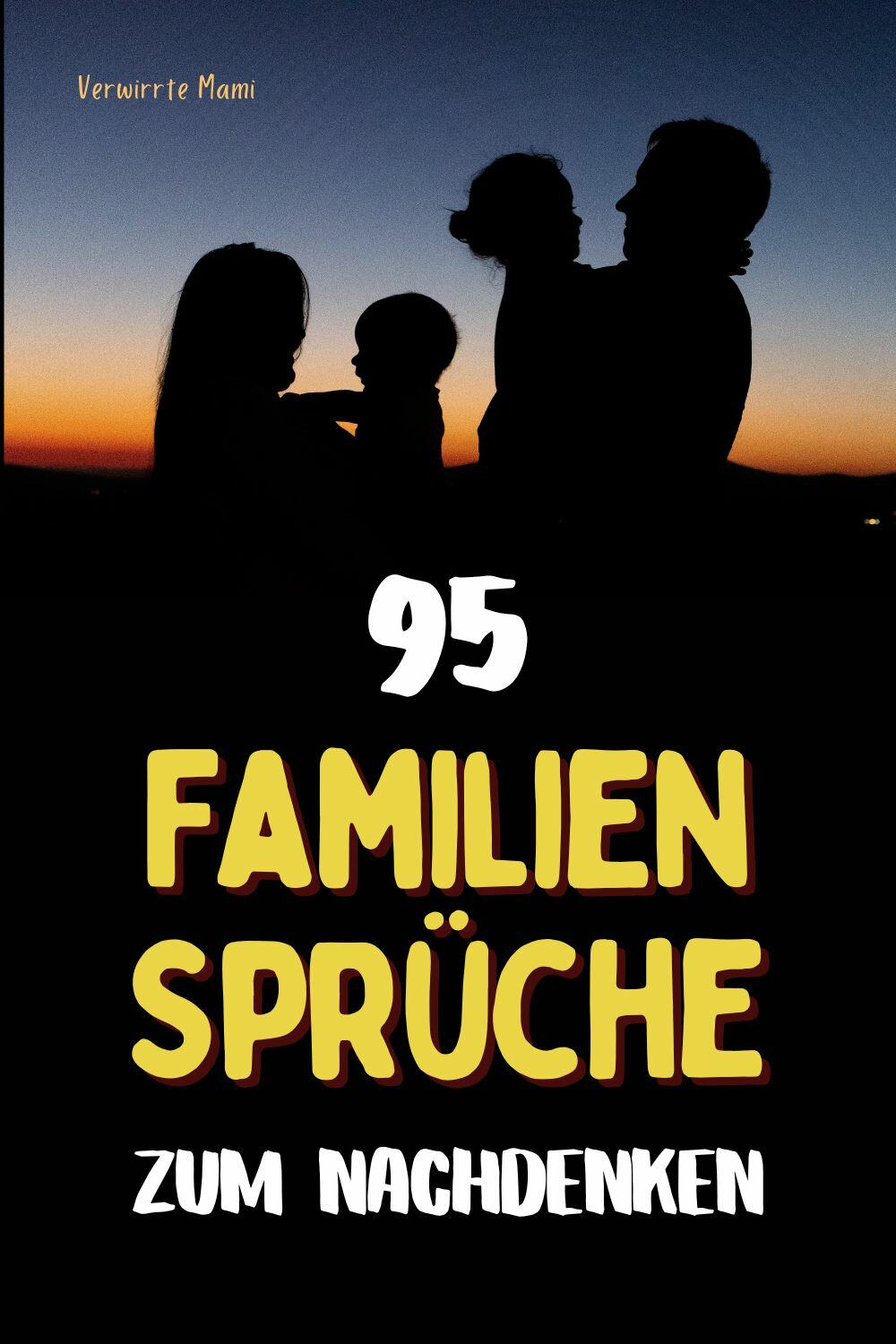 Familien Sprüche zum Nachdenken Verwirrte Mami