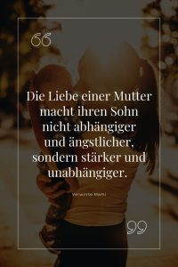 Stolz Mama Sohn Sprüche 120+ Emotionale Zitate