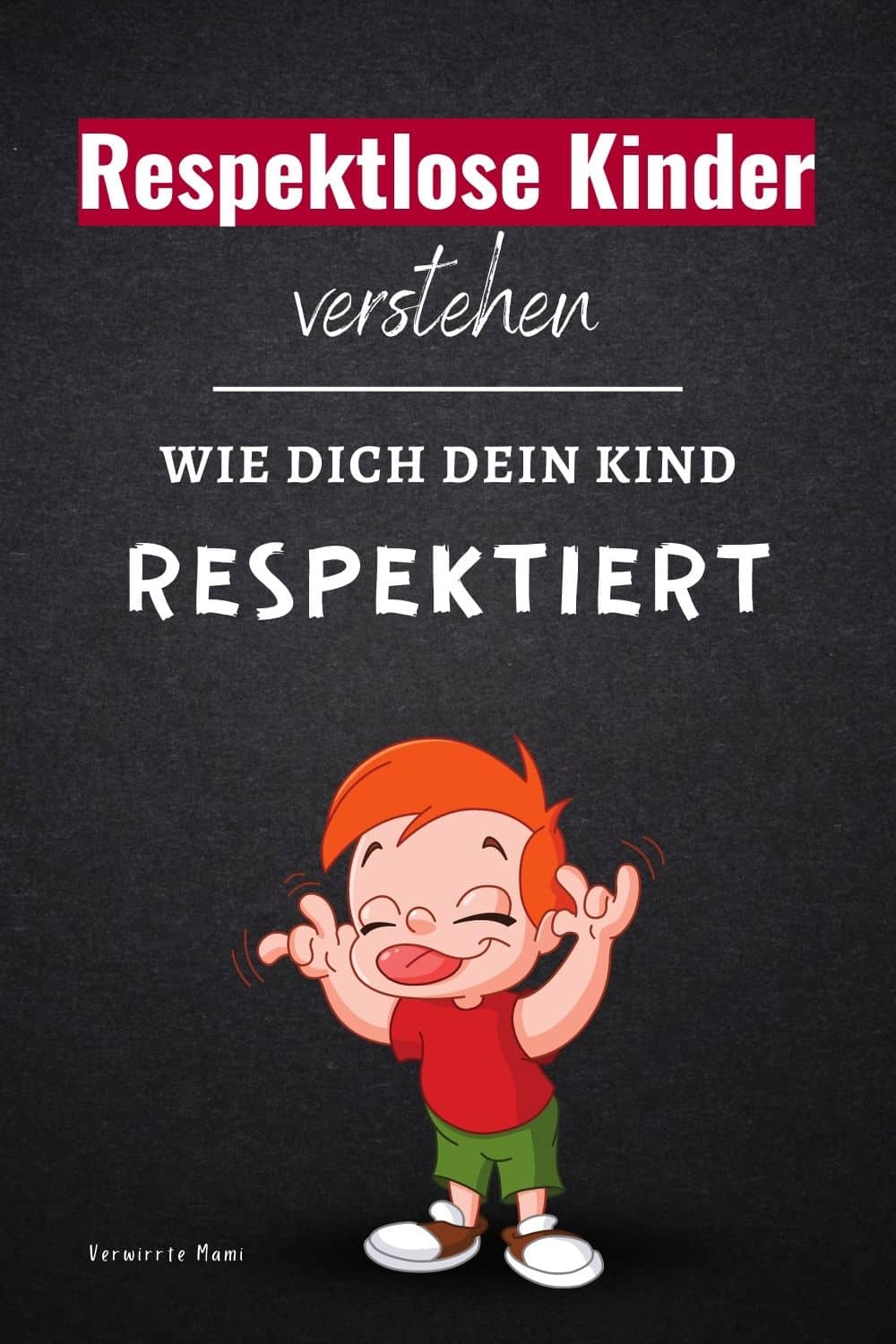 7 Jähriger Frech Und Respektlos Respektlose Kinder verstehen: Wie Dich Dein Kind respektiert