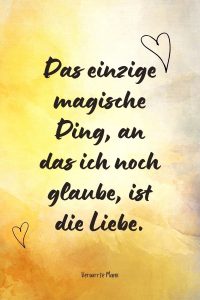 Süße Sprüche 120+ Sprüche und Zitate, die zu Herzen gehen