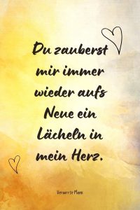 Süße Sprüche 120+ Sprüche und Zitate, die zu Herzen gehen