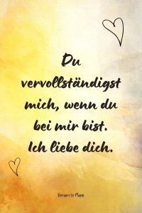 Süße Sprüche 120+ Sprüche und Zitate, die zu Herzen gehen