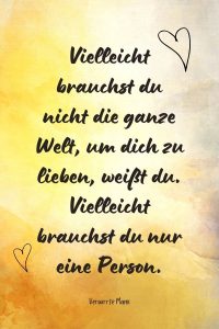 Süße Sprüche: 120+ Sprüche und Zitate, die zu Herzen gehen