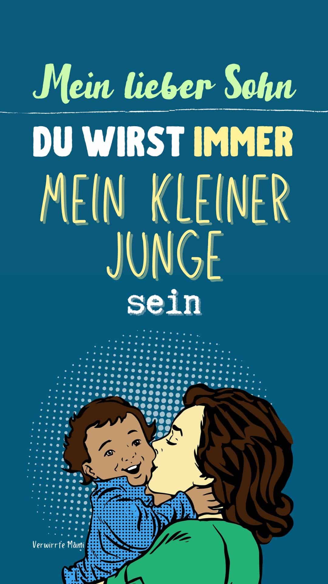 Mein lieber Sohn, du wirst immer mein kleiner Junge sein - Verwirrte Mami