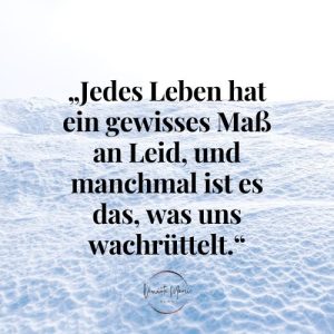Traurige Sprüche, , die dich durch deine schweren Zeiten bringen