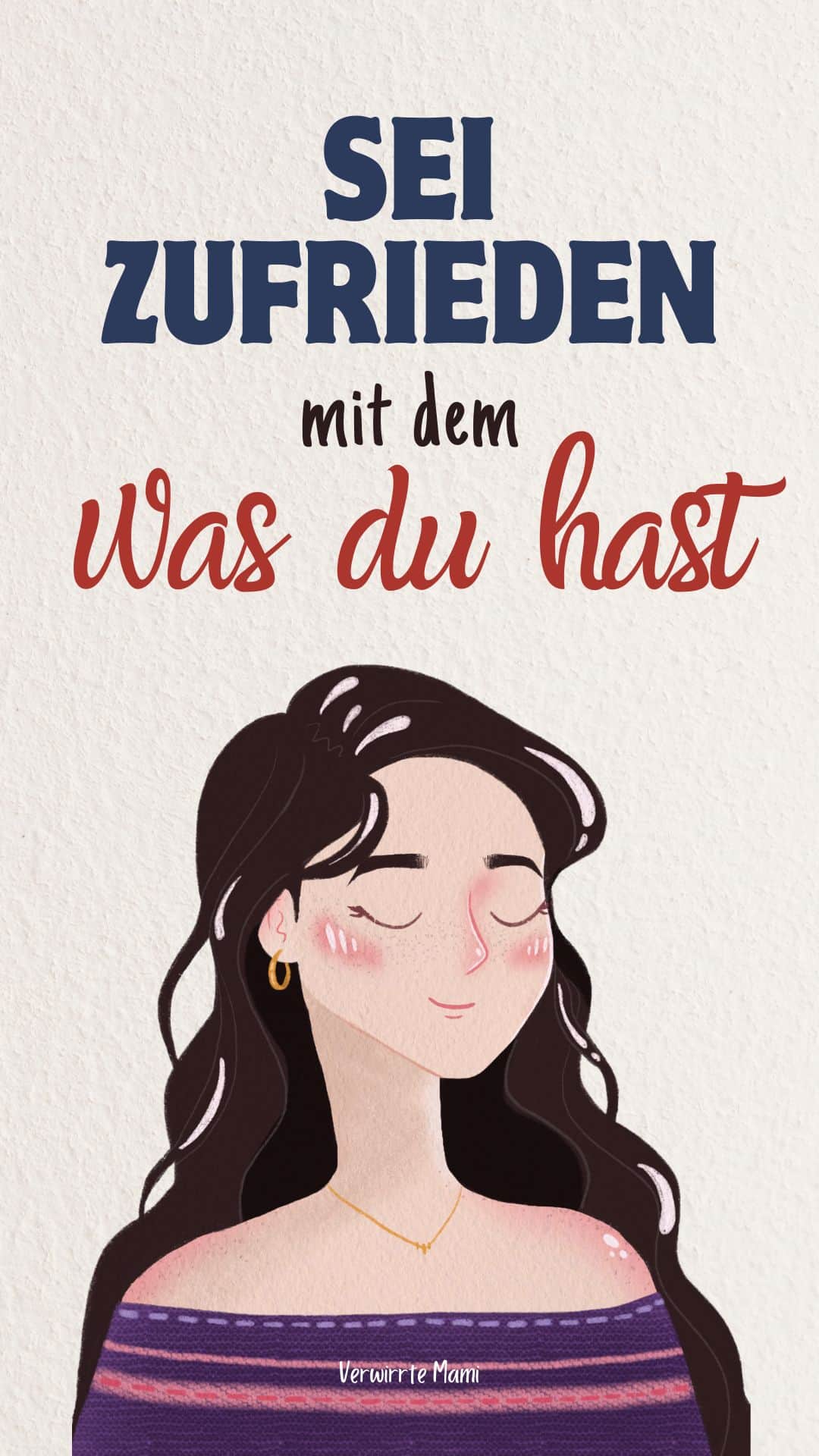 Sei zufrieden mit dem, was du hast Verwirrte Mami