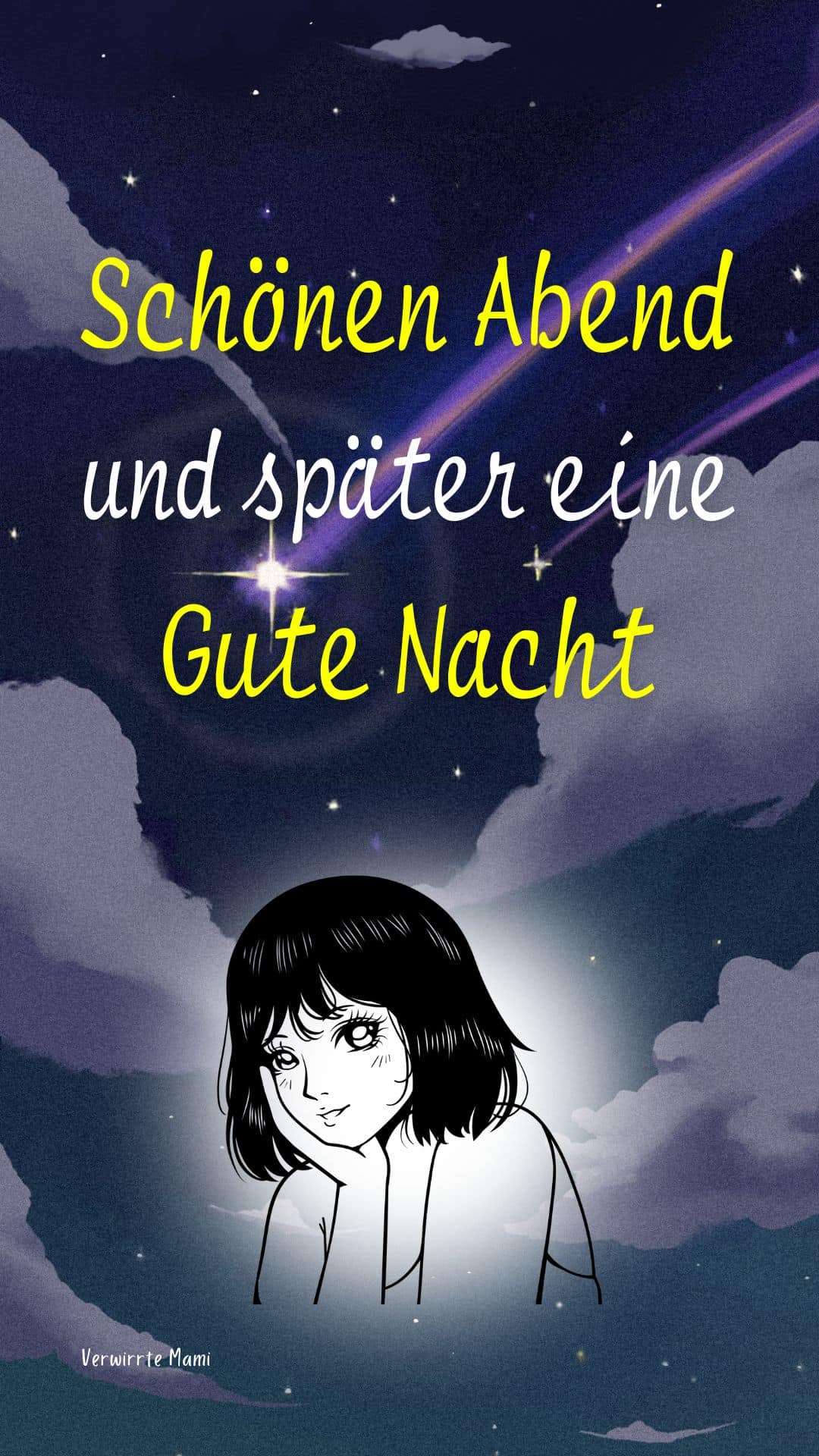 Schönen Abend und später eine Gute Nacht Verwirrte Mami