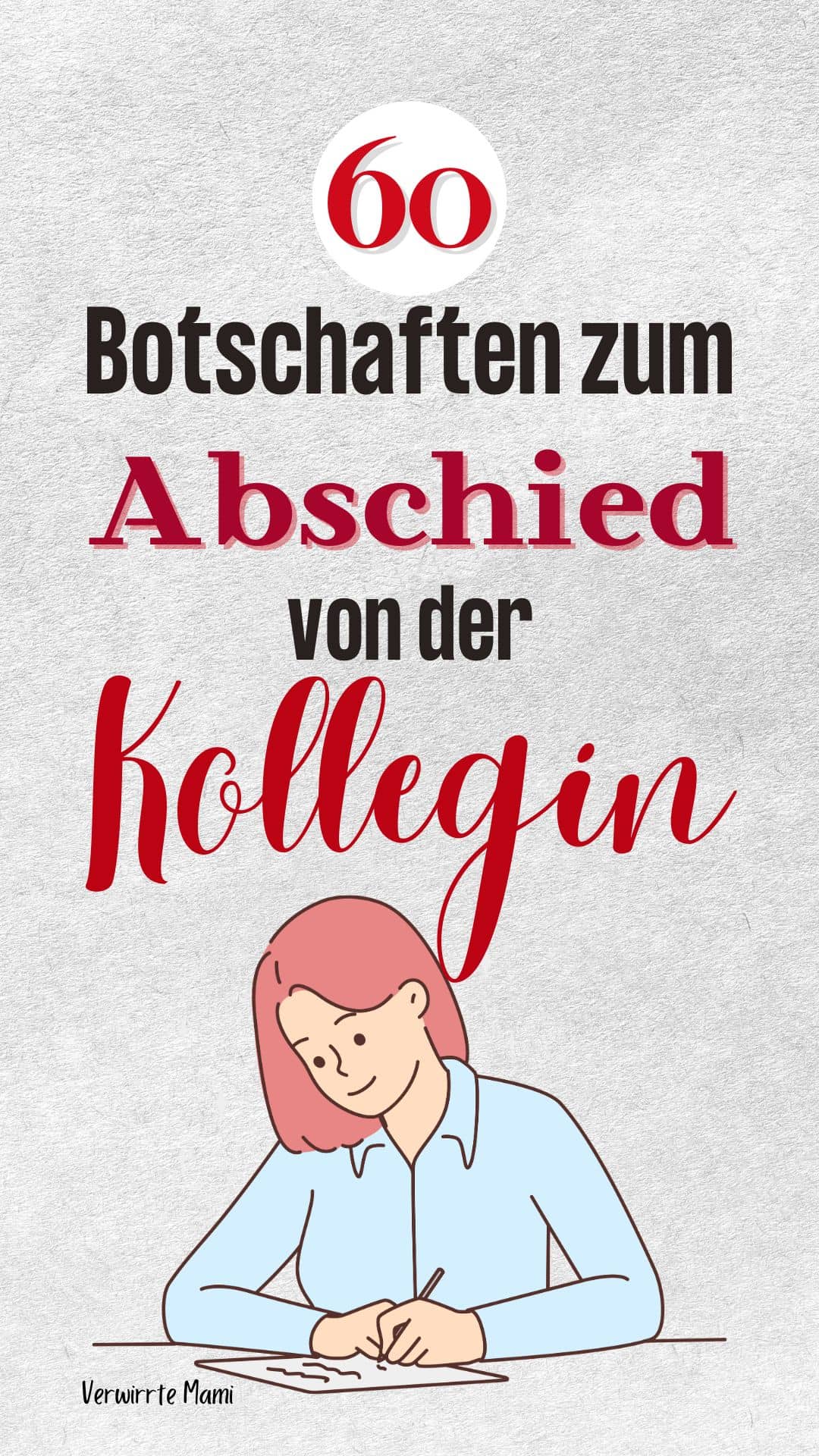 Abschied Kollegin 60 schöne Botschaften zum Abschied