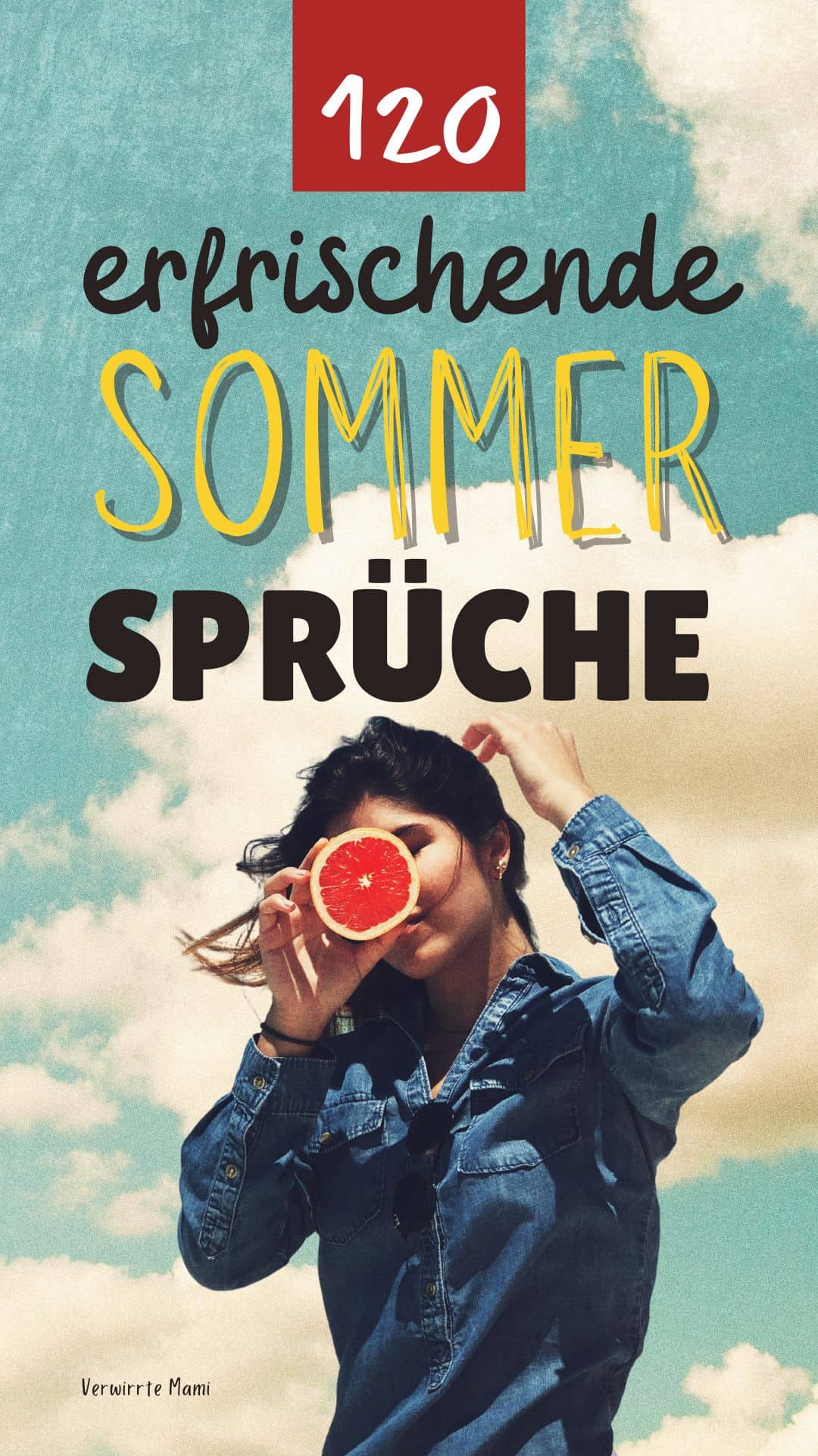 Sommer Sprüche 120 Sprüche, die dich erfrischen und inspirieren